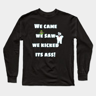 We came we saw Long Sleeve T-Shirt